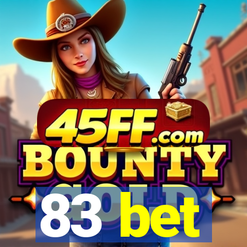 83 bet